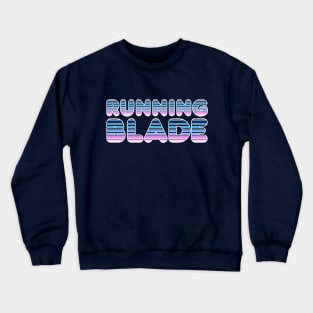 Running Blade Crewneck Sweatshirt